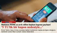 Bahisten PFDK'ya sevk edilen başkan kuponu paylaştı! '5 TL’lik bir kupon nedeniyle...'