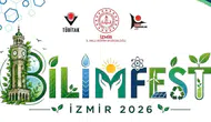 Bilimfest İzmir, Yarın Kapılarını Açıyor