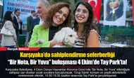 Karşıyaka’da sahiplendirme seferberliği