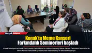 Konak’ta Meme Kanseri Farkındalık Seminerleri başladı