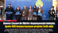 Hanem Çeşme’de fikirler dayanışmayla buluştu: Ignite NEB fonunu kazanan projeler belli oldu