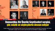 Romantika: Bir Ömrün Seyrüseferi sergisi, şiir, müzik ve söyleşilerle devam ediyor
