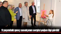 9 yaşındaki genç sanatçının sergisi yoğun ilgi gördü!