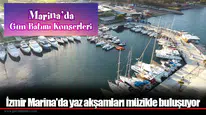 İzmir Marina'da yaz akşamları müzikle buluşuyor