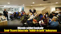 İzmir Ticaret Odası’nda “kültür ve tarih” buluşması
