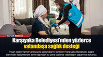 Karşıyaka Belediyesi’nden yüzlerce vatandaşa sağlık desteği