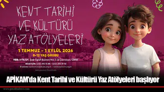 APİKAM'da Kent Tarihi ve Kültürü Yaz Atölyeleri başlıyor