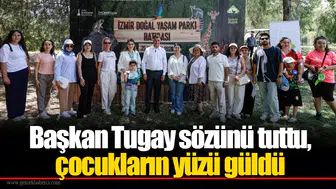 Başkan Tugay sözünü tuttu, çocukların yüzü güldü