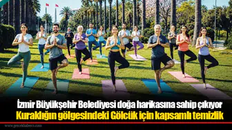 İzmir Büyükşehir Belediyesi doğa harikasına sahip çıkıyor
