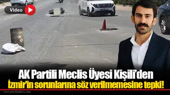 AK Partili Meclis Üyesi Kişili’den İzmir'in sorunlarına söz verilmemesine tepki!