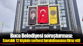 Buca Belediyesi soruşturması: Savcılık 12 kişinin serbest bırakılmasına itiraz etti