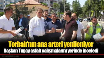Başkan Tugay asfalt çalışmalarını yerinde inceledi