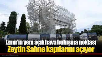 İzmir'in yeni açık hava buluşma noktası... Zeytin Sahne kapılarını açıyor