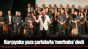 Karşıyaka yaza şarkılarla ‘merhaba' dedi