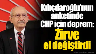 Kılıçdaroğlu'nun anketinde CHP için deprem: Zirve el değiştirdi