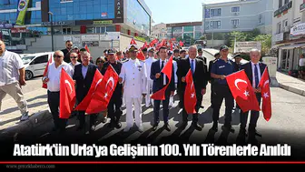 Atatürk'ün Urla'ya Gelişinin 100. Yılı Törenlerle Anıldı