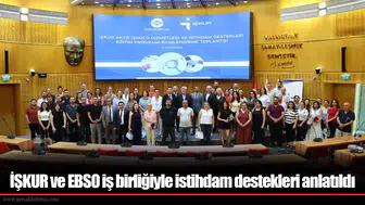 İŞKUR ve EBSO iş birliğiyle istihdam destekleri anlatıldı