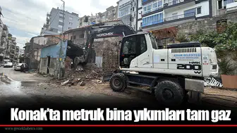 Konak’ta metruk bina yıkımları tam gaz