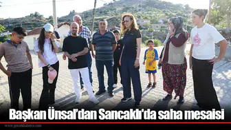 Başkan Ünsal’dan Sancaklı'da saha mesaisi