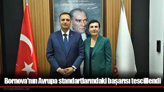 Bornova'nın Avrupa standartlarındaki başarısı tescillendi