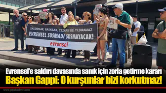 Evrensel'e saldırı davasında sanık için zorla getirme kararı
