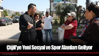 Çiğli'ye Yeni Sosyal ve Spor Alanları Geliyor