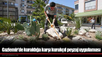 Gaziemir’de kuraklığa karşı kurakçıl peyzaj uygulaması