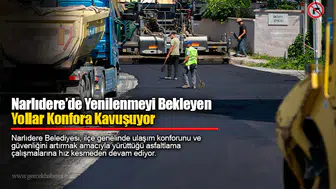 Narlıdere’de Yenilenmeyi Bekleyen Yollar Konfora Kavuşuyor