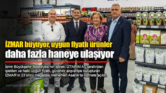 İZMAR büyüyor, uygun fiyatlı ürünler daha fazla haneye ulaşıyor