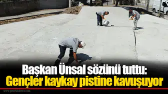 Başkan Ünsal sözünü tuttu: Gençler kaykay pistine kavuşuyor