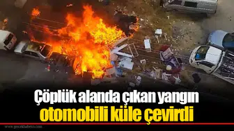 Çöplük alanda çıkan yangın otomobili küle çevirdi