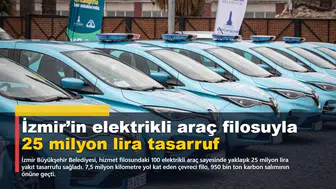 İzmir’in elektrikli araç filosuyla 25 milyon lira tasarruf