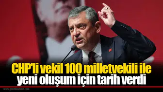 CHP'li vekil 100 milletvekili ile yeni oluşum için tarih verdi