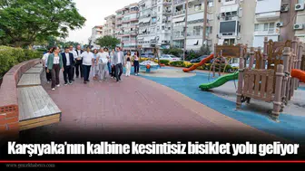 Karşıyaka’nın kalbine kesintisiz bisiklet yolu geliyor