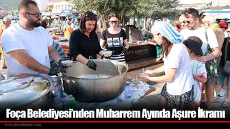 Foça Belediyesi’nden Muharrem Ayında Aşure İkramı