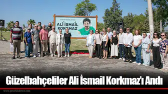 Güzelbahçeliler Ali İsmail Korkmaz’ı Andı