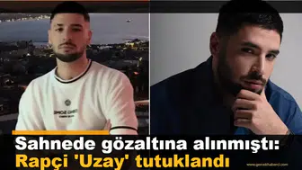 Çeşme'de sahnede yakalanan rapçi Uzay tutuklandı