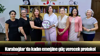 Karabağlar ‘da kadın emeğine güç verecek protokol