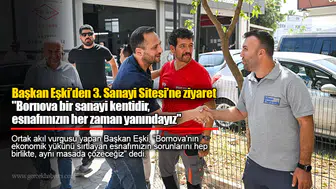 Başkan Eşki’den 3. Sanayi Sitesi’ne ziyaret