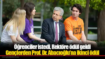 Öğrenciler istedi, Rektöre ödül geldi
