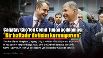 Çağatay Güç'ten Cemil Tugay açıklaması: “Bir haftadır iletişim kurmuyorum”