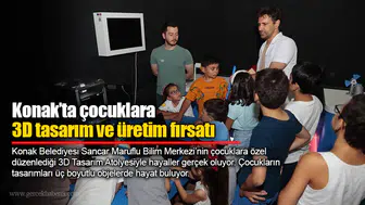 Konak’ta çocuklara 3D tasarım ve üretim fırsatı