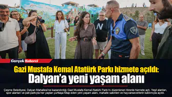 Gazi Mustafa Kemal Atatürk Parkı hizmete açıldı:  Dalyan’a yeni yaşam alanı