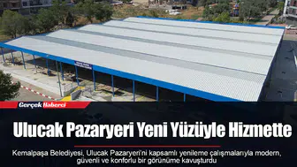 Ulucak Pazaryeri Yeni Yüzüyle Hizmette
