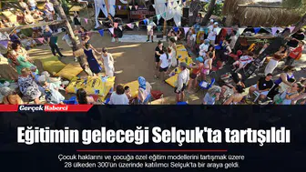 Eğitimin geleceği Selçuk'ta tartışıldı