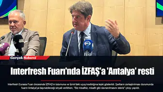 Interfresh Fuarı'nda İZFAŞ'a 'Antalya' resti
