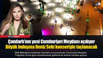 Çandarlı’nın yeni Cumhuriyet Meydanı açılıyor