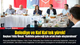 Belediye ve Kaf Kaf tek yürek!