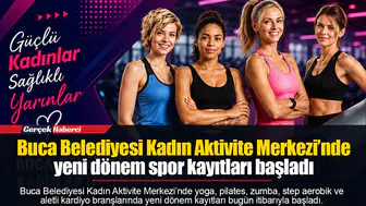 Buca Belediyesi Kadın Aktivite Merkezi’nde yeni dönem spor kayıtları başladı
