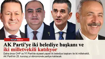 AK Parti'ye iki belediye başkanı ve iki milletvekili katılıyor